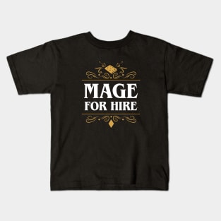 Mage For Hire RPG Classes Series Kids T-Shirt